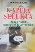 Kapita Selekta Hukum Pidana Kriminologi dan Victimologi