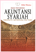 Akuntansi Syariah Perspektif, Metodologi dan Teori