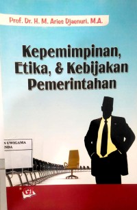 Kepemimpinan Etika Dan Kebijakan Pemerintah