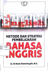 English Metode dan Strategi Pembelajaran Bahasa Inggris