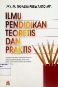 Ilmu Pendidikan Teoretis dan Praktis