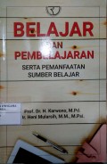 Belajar dan Pembelajaran serta pemanfaatan sumber sumber belajar