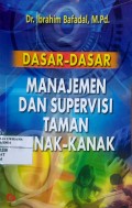 Dasar-dasar Manajemen dan Supervisi Taman Kanak-Kanak