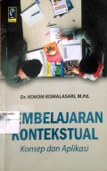 Pembelajaran Kontekstual Konsep dan Aplikasi