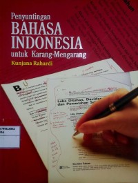 Penyuntingan Bahasa Indonesia untuk Karang-Mengarang