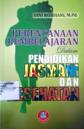 Perencanaan Pembelajaran dalam Pendidikan Jasmani dan Kesehatan