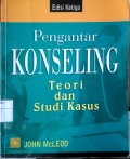 Pengantar Konseling Teori dan Studi Kasus