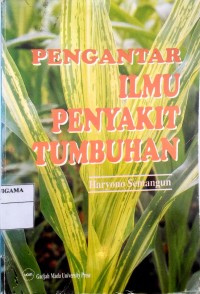 Pengantar Ilmu Penyakit Tumbuhan