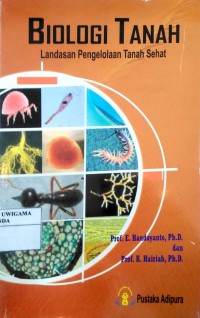 Biologi Tanah Landasan Pengelolaan Tanah Sehat