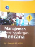 Manajemen  Penanggulangan Bencana