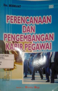 Perencanaan dan Pengembangan Karir Pegawai