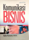 Komunikasi Bisnis Edisi Ketiga