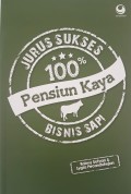 Jurus Sukses 100% Pensiun Kaya Bisnis Sapi