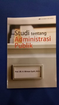 Studi Tentang Administrasi Publik