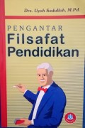 Pengantar Filsafat Pendidikan