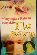 Menyingkap Rahasia Penyakit Flu Burung