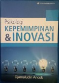 Psikologi Kepemimpinan Dan Inovasi