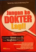 Jangan Ke Dokter Lagi