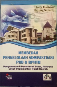 Membedah Pengelolaan Administrasi PBB dan BPHTB