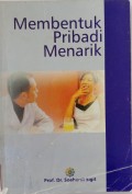 Membentuk Pribadi Menarik