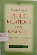 Metode penelitian public relations dan komunikasi