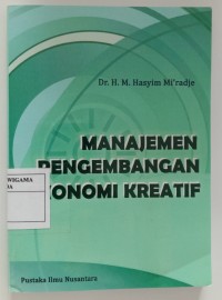 Manajemen Pengembangan Otonomi Kreatif