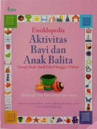 Ensiklopedia aktivitas bayi dan anak balita