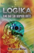 Logika ilmu dan seni berpikir kritis