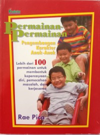 Permainan-permainan pengembangan karakter anak-anak