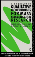 A Handbook of Qualitative Methodologies for Mass Communication Research