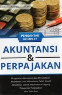 Pengantar Komplet Akuntansi & Perpajakan