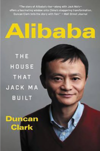 Alibaba : The House That Jack Ma Built