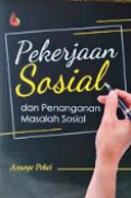 Pekerjaan Sosial dan Penanganan Masalah Sosial