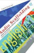 Audio Scaffolding dalam Pembelajaran Bahasa Inggris