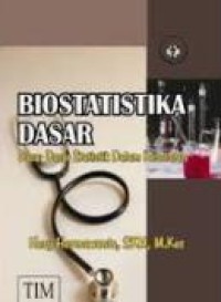 Biostatistika Dasar Dasar-Dasar Statistika dalam Kesehatan