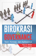 Birokrasi dan governance: teori, konsep, dan aplikasinya