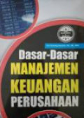 Dasar-Dasar Manajemen Keuangan Perusahaan