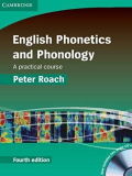 English Phonetics and Phonology: A Practical Course