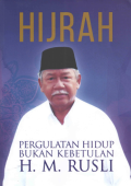 Hijrah Pergulatan Hidup Bukan Kebetulan