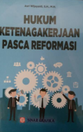 Hukum Ketenagakerjaan Paska Reformasi