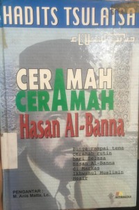 Hadist Tsulatsa Ceramah Ceramah Hasan Al-Banna