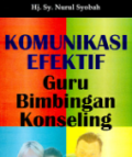 Komunikasi efektif guru bimbingan konseling