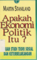 Apakah ekonomi politik itu?: sebuah studi teori sosial