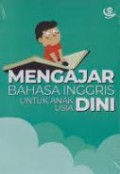 Mengajar Bahasa Inggris untuk Anak Usia Dini