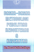 Dasar-dasar Metodologi Penelitian Kedokteran & Kesehatan