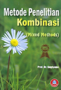 Metode Penelitian Kombinasi Mixed Methods