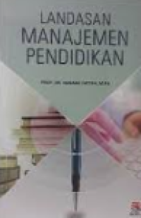 Landasan Manajemen Pendidikan