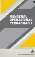 Mengenal Operasional Perbankan 2