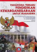 Paradigma Terbaru Pendidikan Kewarganegaraan untuk Mahasiswa