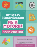 Aktivitas Pengembangan Fisik Motorik Anak Usia Dini 5-6th